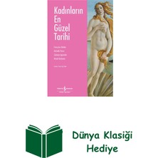 İş Bankası Kültür Yayınları Kadınların En Güzel Tarihi + Dünya Klasiği Hediye