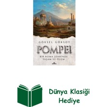 Kronik Kitap Pompei - Bir Roma Şehrinde Yaşam ve Ölüm + Dünya Klasiği Hediye