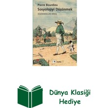 Metis Yayınları Sosyolojiyi Düşünmek - Düşünümselliğe Dönüş + Dünya Klasiği Hediye