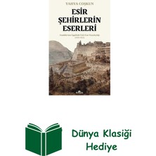 Kronik Kitap Esir Şehirlerin Eserleri: Anadolu'nun Işgalinde... + Dünya Klasiği Hediye