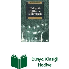 İletişim Yayınları Türkiye'de Folklor ve Milliyetçilik + Dünya Klasiği Hediye