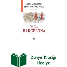 Say Kısaca Barcelona - Kent Tarihleri + Dünya Klasiği Hediye