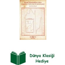 İş Bankası Kültür Yayınları Resmi Istatistiklere Göre Osmanlı Toplum ve Eko... + Dünya Klasiği Hediye