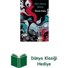 Doğan Kitap Her Zerre Kara + Dünya Klasiği Hediye