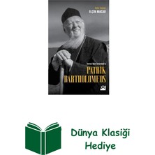 Doğan Kitap Patrik Bartholomeos + Dünya Klasiği Hediye