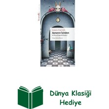 İnkılap Kitabevi Aynanın Içinden - Livaneli Kitaplığı + Dünya Klasiği Hediye