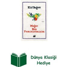 Doğan Kitap Meğer Ben Feministmişim + Dünya Klasiği Hediye