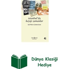 İş Bankası Kültür Yayınları Istanbulda Kayıp Zamanlar + Dünya Klasiği Hediye