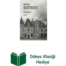 Alfa Yayınları Michel De Montaigne - Denemeler + Dünya Klasiği Hediye