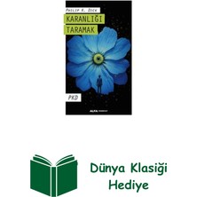 Alfa Yayınları Karanlığı Taramak - Pkd + Dünya Klasiği Hediye