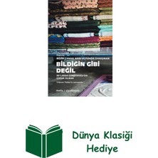 Metis Yayınları Bildiğin Gibi Değil + Dünya Klasiği Hediye