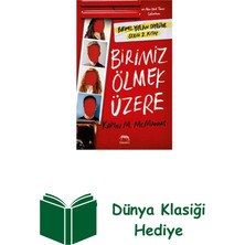 Birimiz Ölmek Üzere + Dünya Klasiği Hediye