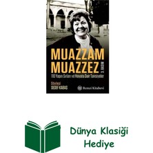 Remzi Kitabevi Muazzam Muazzez - 110 Yaşın Sırları ve Hayata D... + Dünya Klasiği Hediye