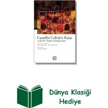 İletişim Yayınları Castellio Calvin'e Karşı Ya Da Bir Vicdan Zorba... + Dünya Klasiği Hediye