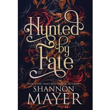 Step Kitap Hunted By Fate - The Alpha Territories Vol. 2 - Ciltli Baskı