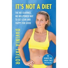 It's Not A Diet: The Number One Sunday Times Bestseller