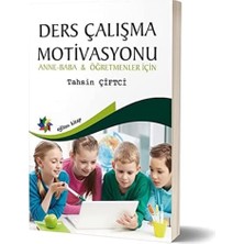 Delixa Ders Çalışma Motivasyonu: Anne - Baba ve Öğretmenler Için