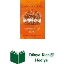 Artemis Yayınları Cennet Ateşi Şehri - Ölümcül Oyuncaklar Altıncı... + Dünya Klasiği Hediye