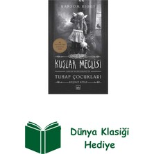 İthaki Yayınları Kuşlar Meclisi - Bayan Peregrine'in Tuhaf Çocuk... + Dünya Klasiği Hediye