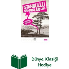 İletişim Yayınları Istanbullu Amazonlar 1809 + Dünya Klasiği Hediye