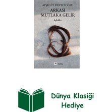 Metis Yayınları Arkası Mutlaka Gelir + Dünya Klasiği Hediye