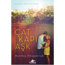 Delixa Çat Kapı Aşk: Bir Genç, Bir Sır, Bir Seçim