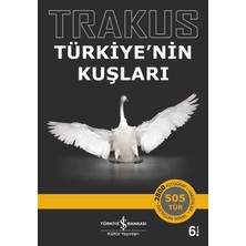 Delixa Trakus – Türkiye’nin Kuşları
