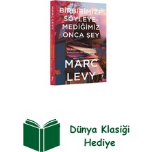 Artemis Yayınları Birbirimize Söyleyemediğimiz Onca Şey + Dünya Klasiği Hediye