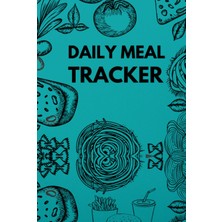 Delixa Daily Meal Tracker: 15-Weeks Food Log Planner With Weekly Pre-Planning, Grocery List And Review: Eas