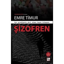 Delixa Şizofren: Bir Şizofrenin Akıl Almaz Hayat Hikayesi