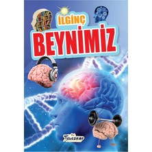 Delixa Ilginç Beynimiz - Ilginç Bilgiler Serisi