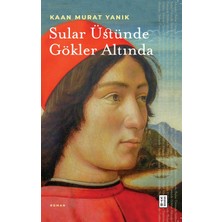 Delixa Sular Üstünde Gökler Altında