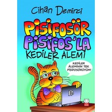 Delixa Pisifosör Pisifos’la Kediler Alemi