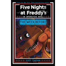 Delixa Five Nights At Freddy's: The Week Before, An Afk Book (Interactive Novel #1)