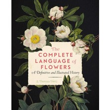 Delixa The Complete Language Of Flowers: A Definitive And Illustrated History (Volume 3)