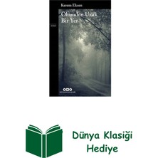 Yapı Kredi Yayınları Ölümden Uzak Bir Yer + Dünya Klasiği Hediye