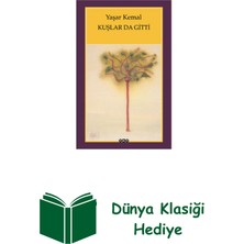 Yapı Kredi Yayınları Kuşlar Da Gitti + Dünya Klasiği Hediye