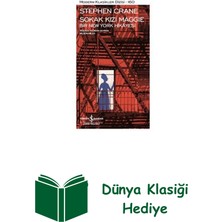 İş Bankası Kültür Yayınları Sokak Kızı Maggie - Bir Newyork Hikayesi - Mode... + Dünya Klasiği Hediye