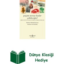 İş Bankası Kültür Yayınları Paşam Nereye Kadar Çekileceğiz?-Birinci Dünya S... + Dünya Klasiği Hediye