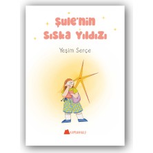 Kumdan Kale Yayınları Şule'nin Sıska Yıldızı 4-8 Yaş Ilk Okuma Kitabı