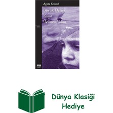 Yapı Kredi Yayınları Büyük Defter-Kanıt-Üçüncü Yalan + Dünya Klasiği Hediye