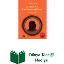 Yapı Kredi Yayınları Ben Pırıl Pırıl Bir Gemiydim Eskiden - Özdemir ... + Dünya Klasiği Hediye