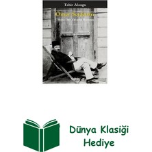 Yapı Kredi Yayınları Ömer Seyfettin - Ülkücü Bir Yazarın Romanı + Dünya Klasiği Hediye