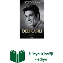 Kronik Kitap Delikanlı - Ne Kadar Uzun Yaşadığın Değil Nasıl... + Dünya Klasiği Hediye