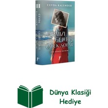 Artemis Yayınları Kırmızı Güller Çabuk Solar 3 - Eve Dönüş Devrimi + Dünya Klasiği Hediye