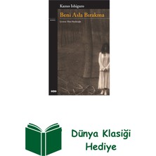 Yapı Kredi Yayınları Beni Asla Bırakma + Dünya Klasiği Hediye