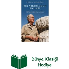 Kronik Kitap Bir Arkeoloğun Anıları: Türkiye Cumhuriyeti Kül... + Dünya Klasiği Hediye