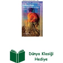 İş Bankası Kültür Yayınları Gradiva - Bir Pompei Düşü - Modern Klasikler 195 + Dünya Klasiği Hediye