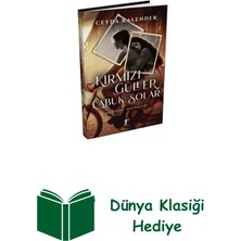 Artemis Yayınları Kırmızı Güller Çabuk Solar - Günyüzü Vesikalığı + Dünya Klasiği Hediye
