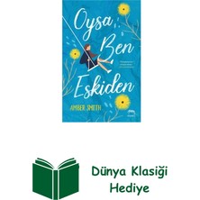 Oysa Ben Eskiden + Dünya Klasiği Hediye